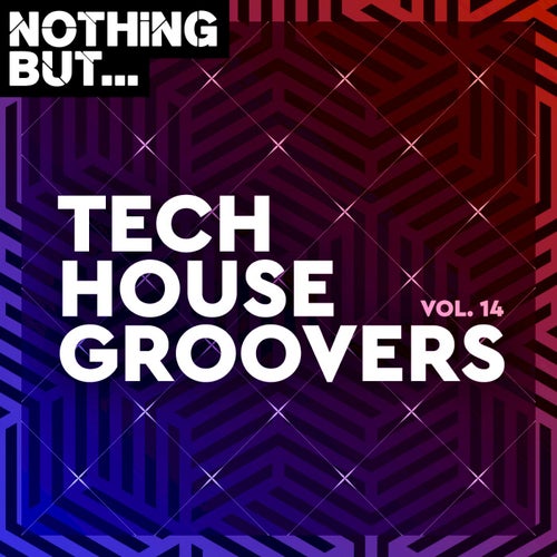 VA – Nothing But… Tech House Groovers, Vol. 14 [NBTHG14A]